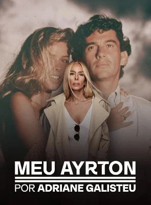 Мій Айртон: Адріана Ґалістеу